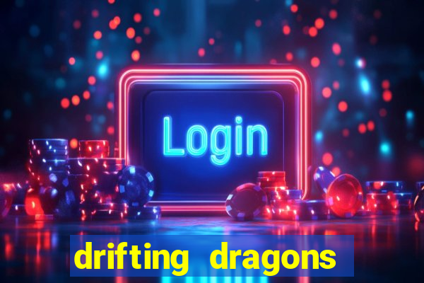 drifting dragons season 2